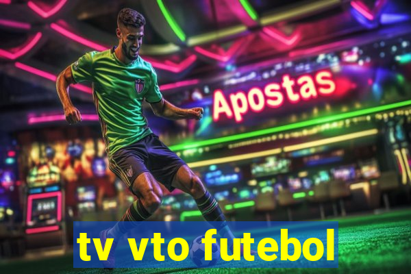 tv vto futebol